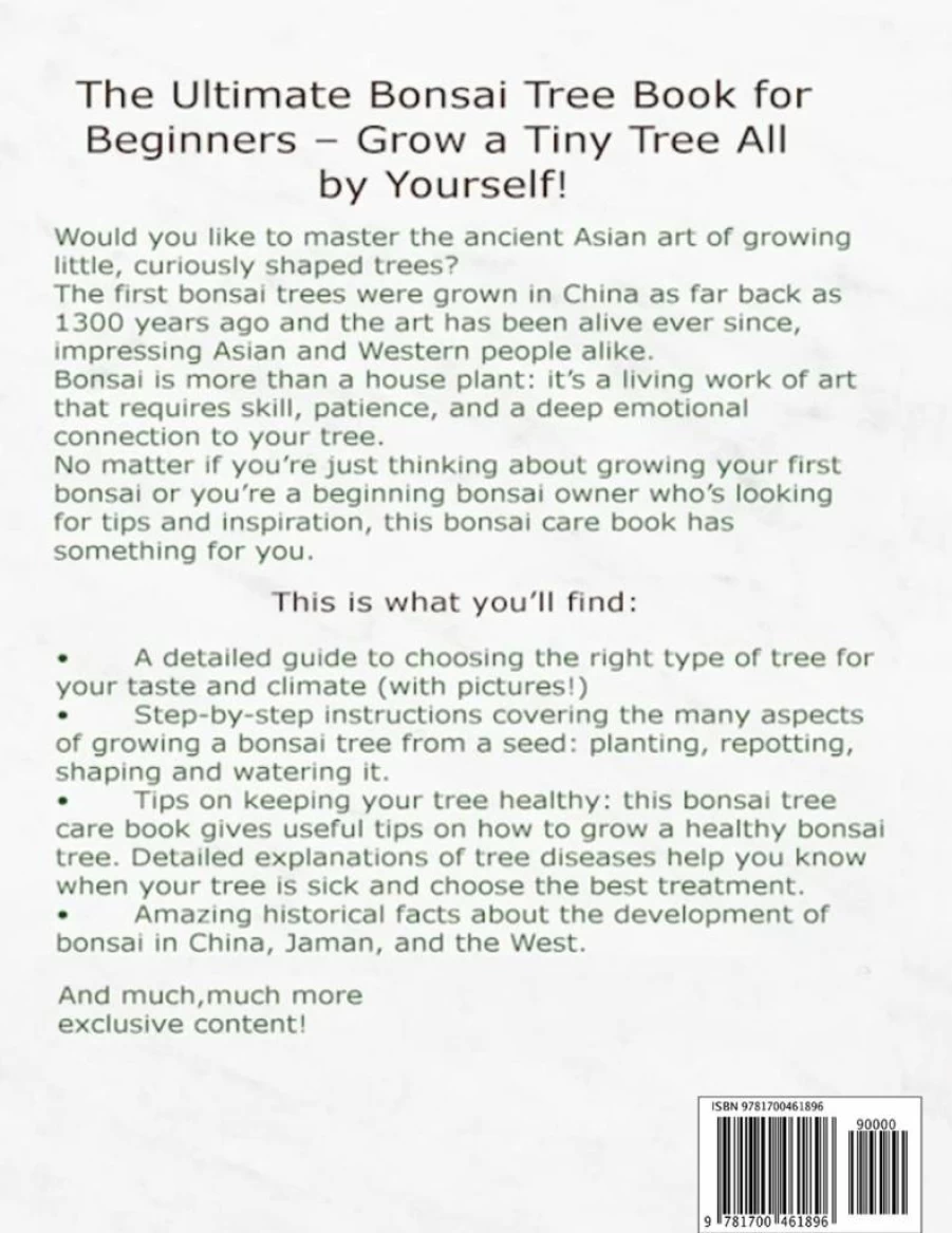 Bonsai for Beginners: Complete Step-by-Step Guide to Growing, Cultivating, and Caring for Bonsai Trees – Includes History, Styles, and Japanese Species