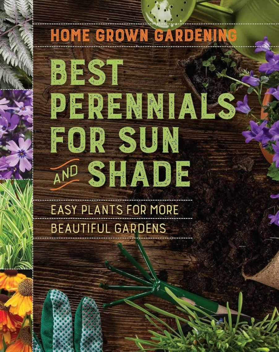 Amazon Home Grown Gardening: Best Perennial Plants for Sun & Shade Gardens